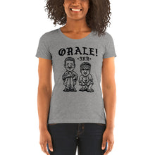 Load image into Gallery viewer, ORALE ! Ladies&#39; short sleeve t-shirt